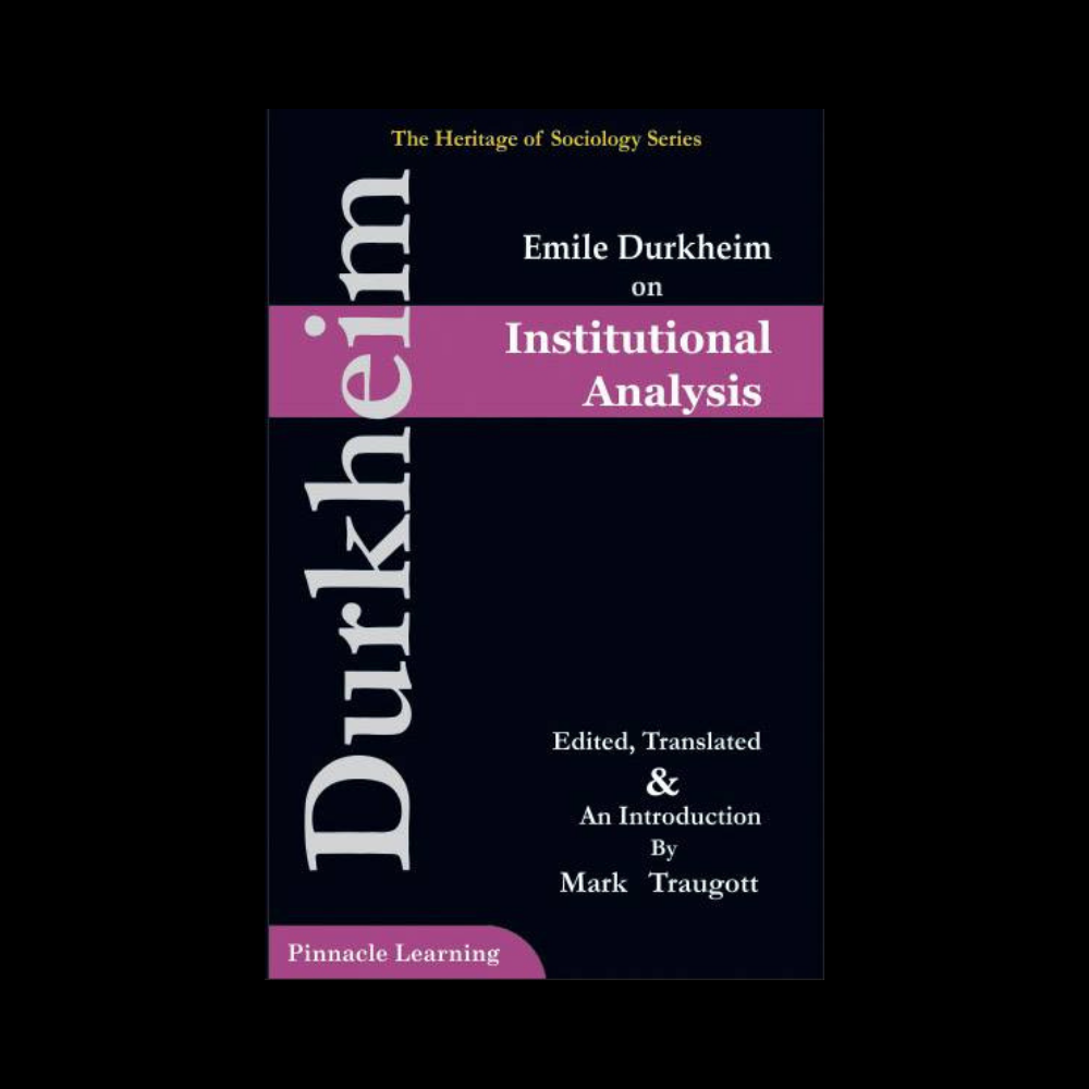 Emile Durkhiem on Institutional Analysis