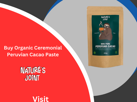 The Amazing Health Benefits of Organic Ceremonial Peruvian Cacao Paste