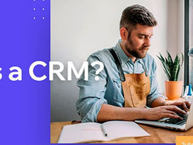 What is a CRM? A beginner’s guide