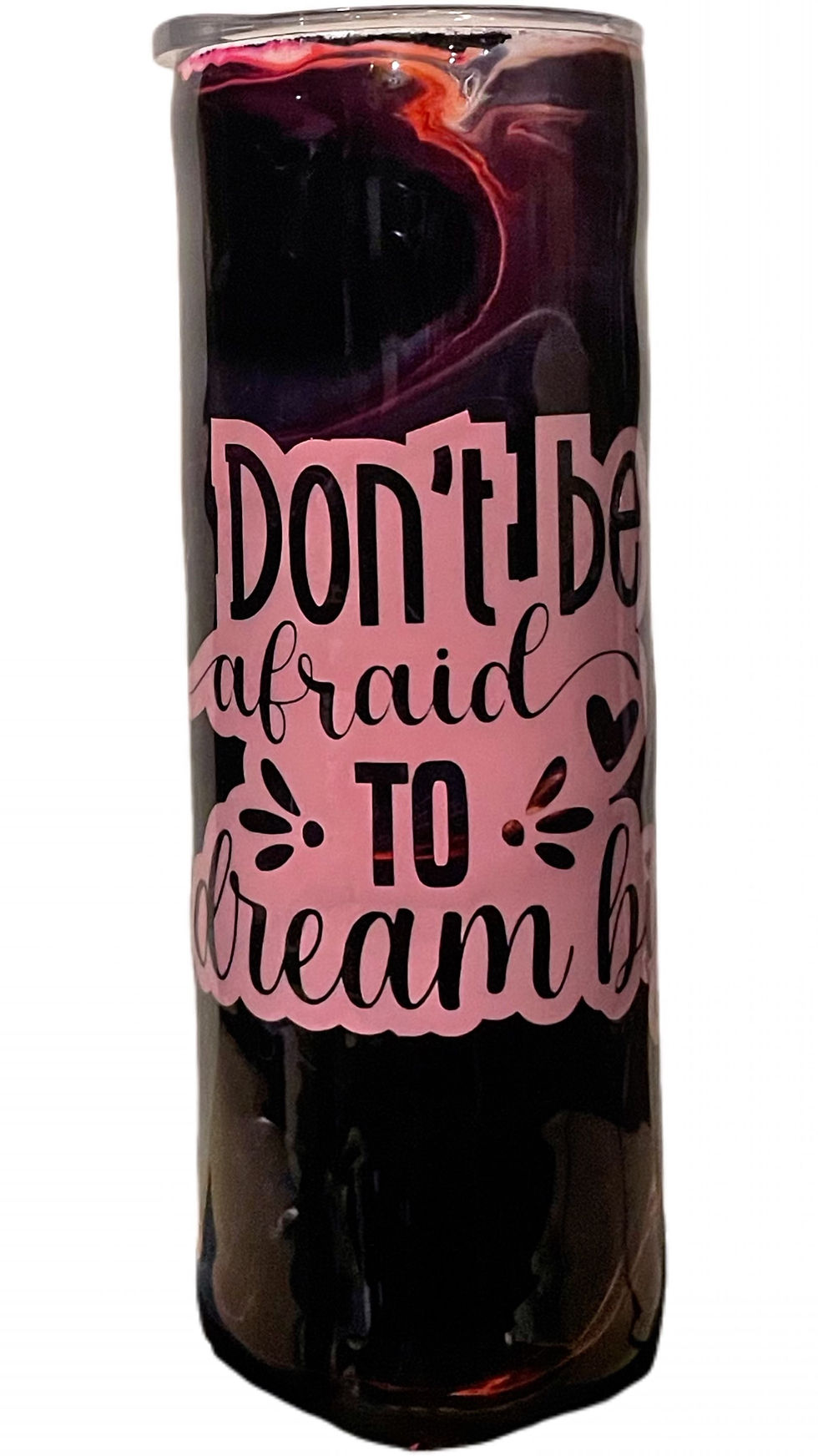 Shine bright with this 20 oz dark tumbler featuring the uplifting message "Don't Be Afraid To Dream Big"!