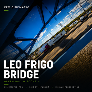 Leo Frigo Bridge FPV