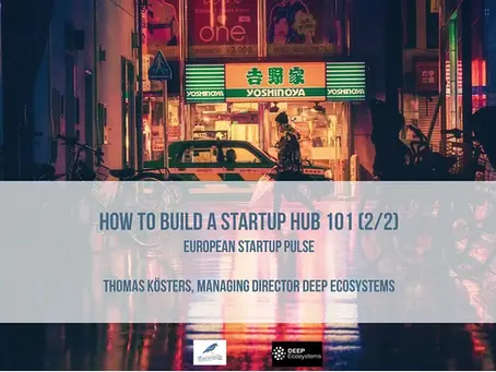 How to Build a Global Startup Hub 101 (2/2) | European Startup Pulse — Founder Interview