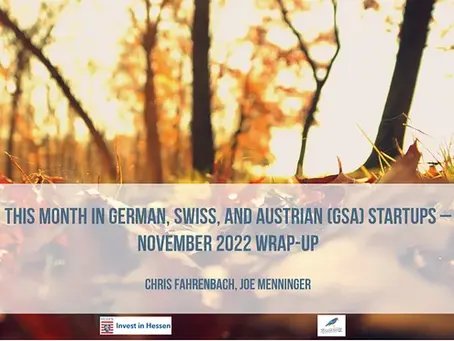 This Month in German, Swiss, and Austrian (GSA) Startups — November 2022 Wrap-Up