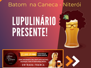 Batom na Caneca Niterói terá programação com foco no público feminino