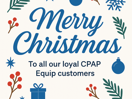 🎄 A Merry Christmas to Our Loyal CPAP Equip Family