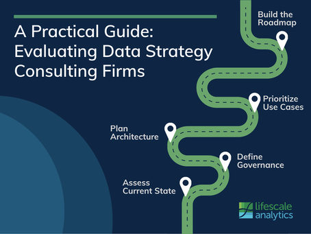 How to Evaluate Data Strategy Consulting Firms: A Roadmap Guide for Enterprise Leaders