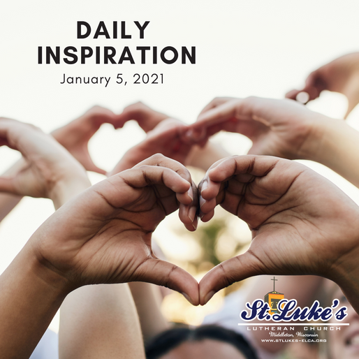 Daily Inspiration - January 5: Loving our Neighbor When Its Hard