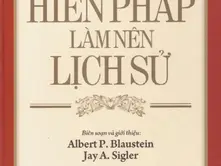 Các Bản Hiến Pháp Làm Nên Lịch Sử
