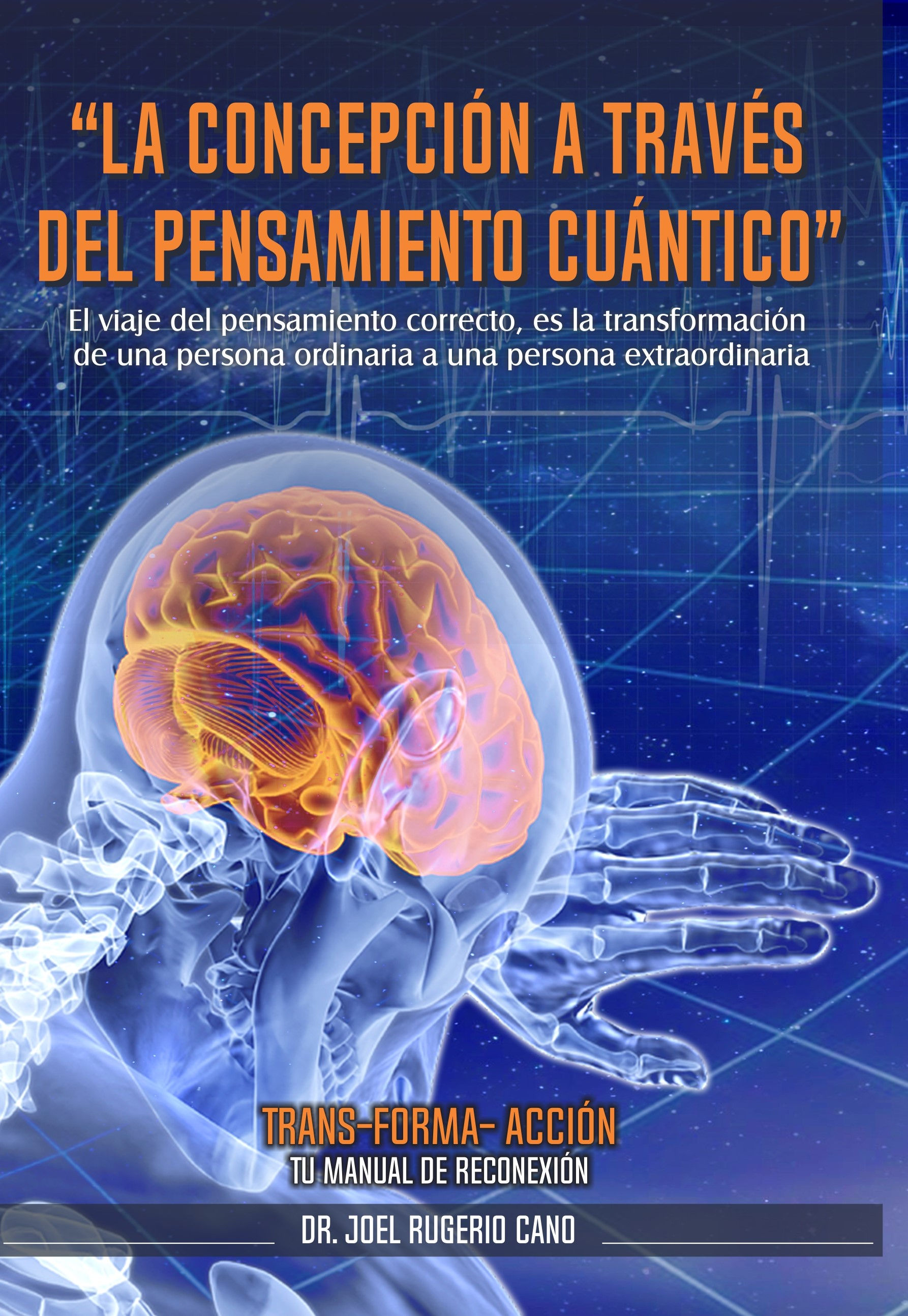 LA CONCEPCIÓN A TRAVÉS DEL PENSAMIENTO CUÁNTICO