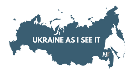 Ukraine As I See It