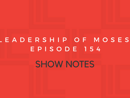 Leadership in Context Episode 154 Show Notes