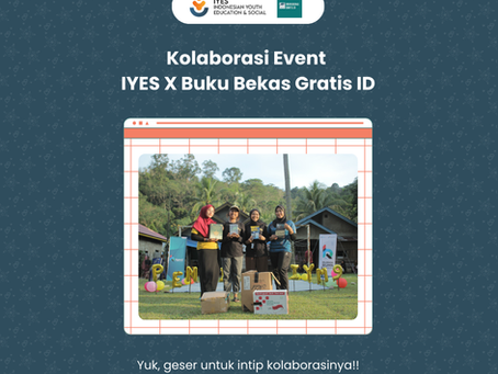 Kolaborasi Event IYES (iyesindonesia) x Buku Bekas Gratis ID (@bukubekasgratis.di)