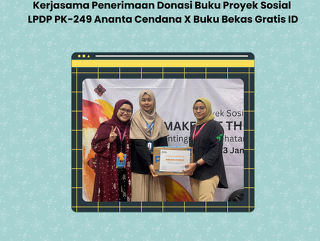 Kolaborasi Event LPDP PK-249 Ananta Cendana x Buku Bekas Gratis ID