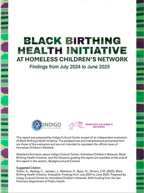 Black Birthing Health Initiative at Homeless Children's Netowork: Findings from July 2024 to June 2025