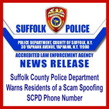 Suffolk County Police Department Warns Residents of a Scam Spoofing SCPD Phone Number