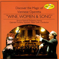 1997 DISCOVER The Magic of Viennese Operetta, Wine, Woman & Song
