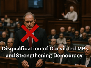 Lily Thomas v. Union of India (2013) – Disqualification of Convicted MPs and Strengthening Democracy