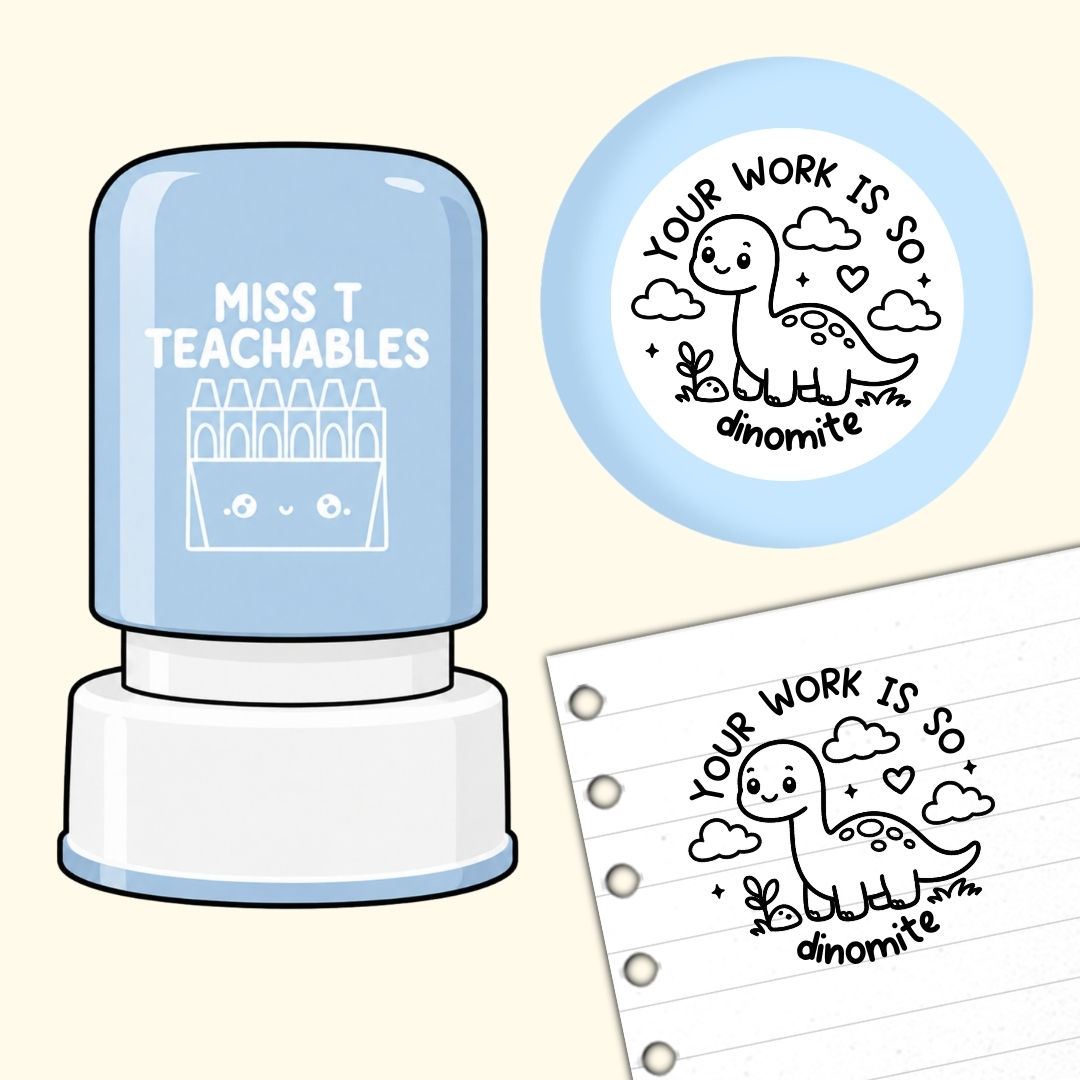 Your Work is Dinomite Teacher Stamp