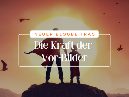 Die Kraft der Vor-Bilder