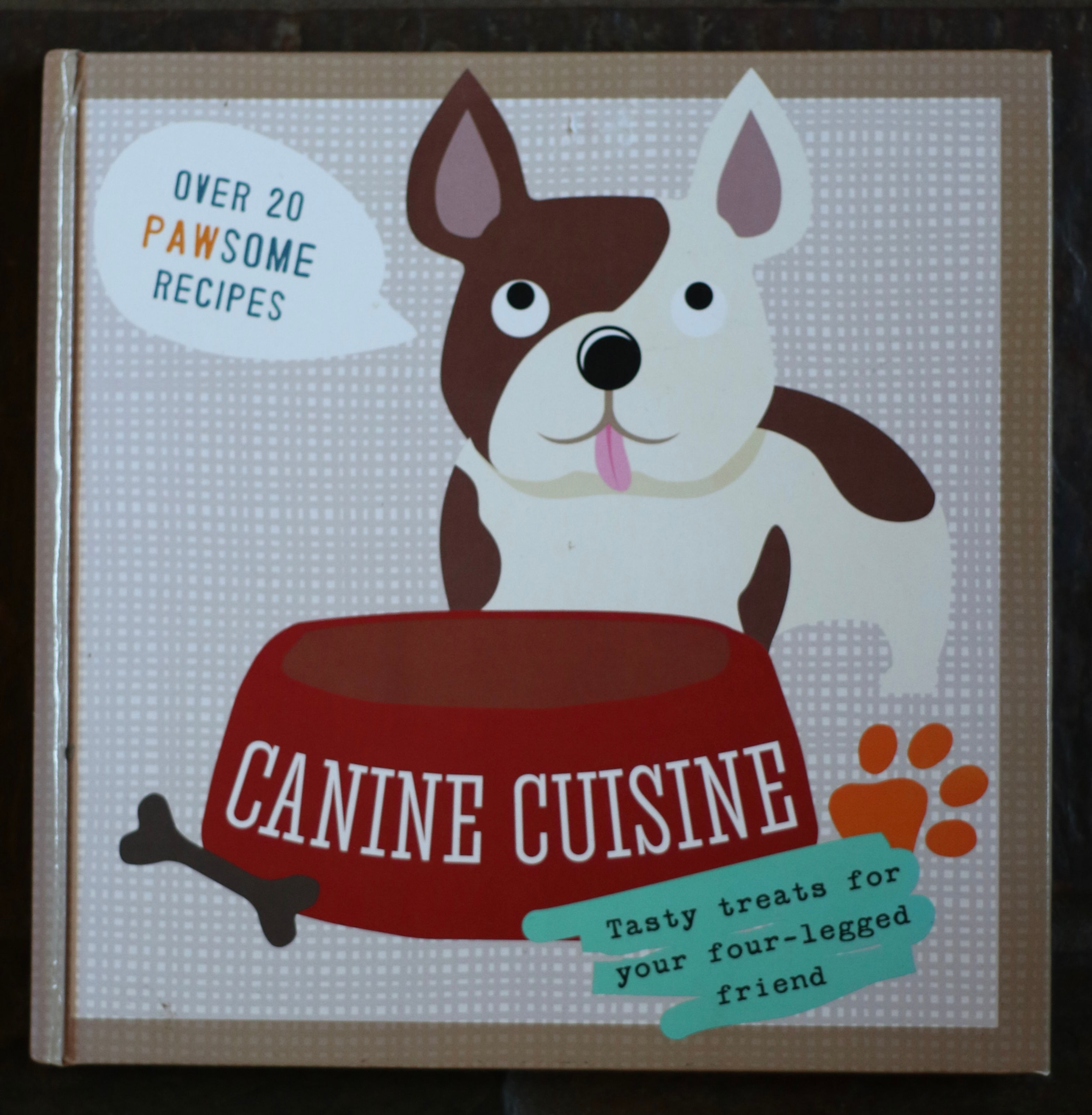 Preloved Canine Cuisine: Tasty Treats for Your Four-Legged Friend, Shawn Sherry