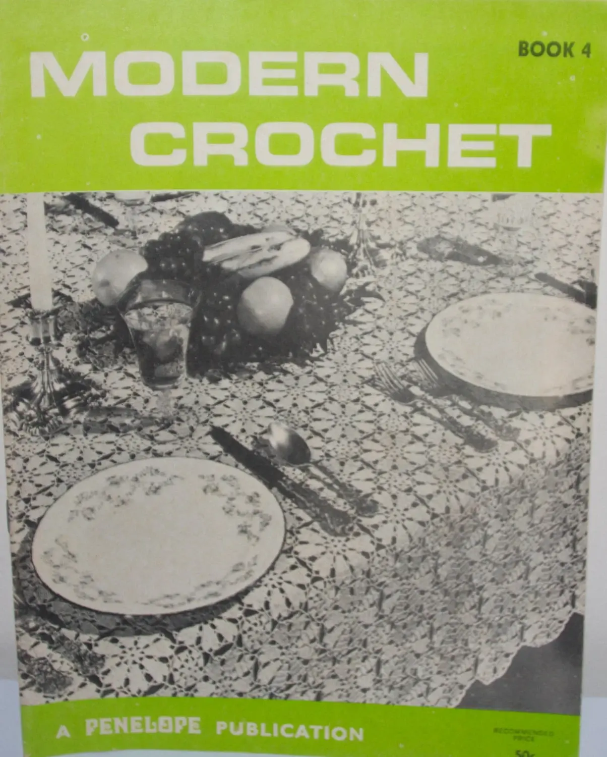 Vintage A Penelope Production, Modern Crochet Book 4. OOP patterns