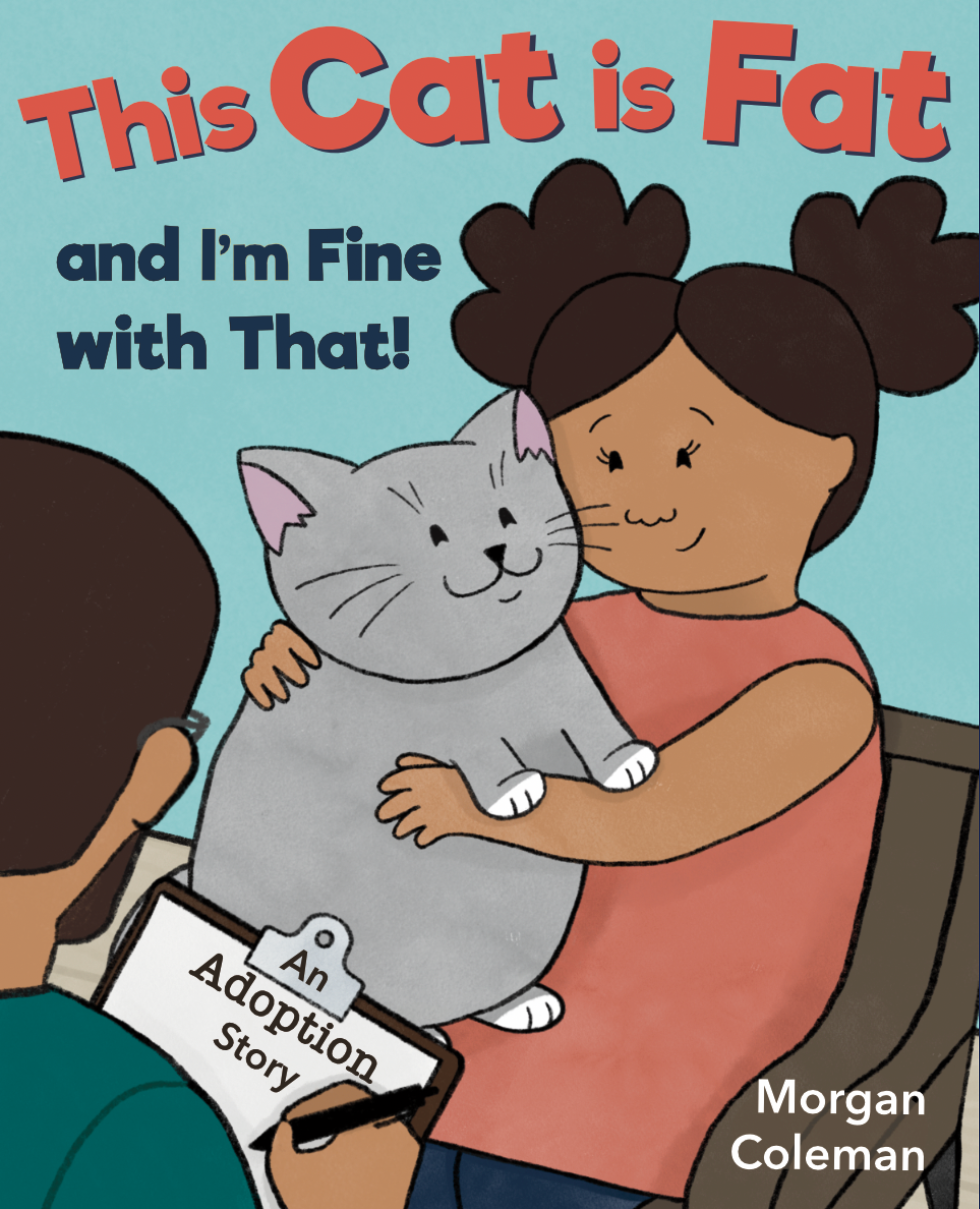 This Cat is Fat and I'm Fine with That! - Hardcover