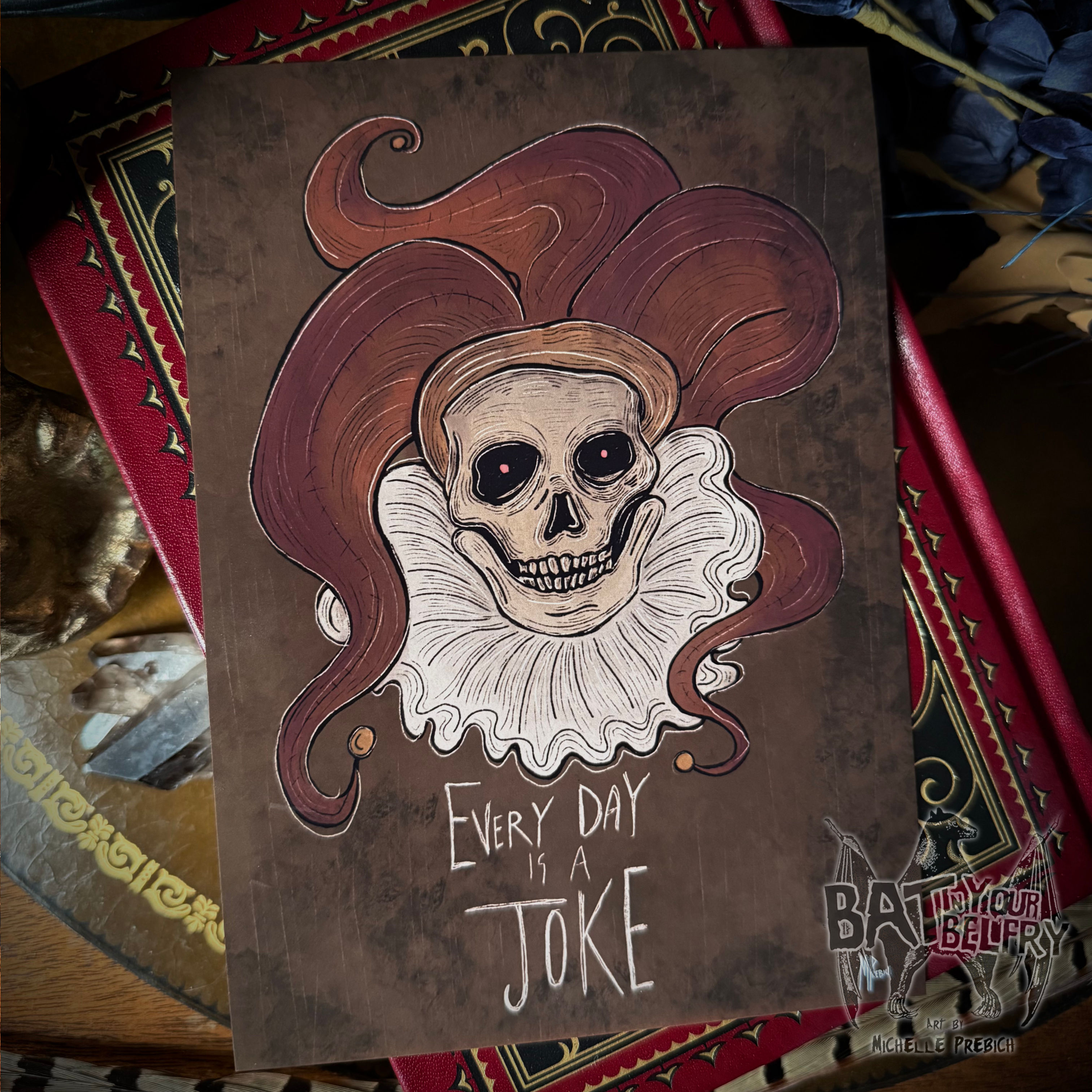 Everyday is a Joke Fine Art Print