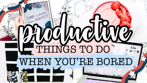 PRODUCTIVE Things To Do When You're Bored at Home! (using stuff you already have)