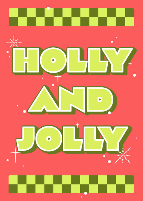Holiday card reading, "Holly and Jolly".