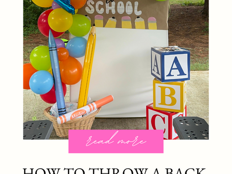 How To Throw A Back To School Party