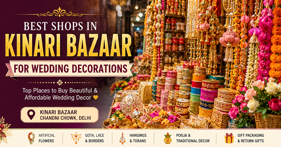 Best Shops in Kinari Bazaar for Wedding Decorations