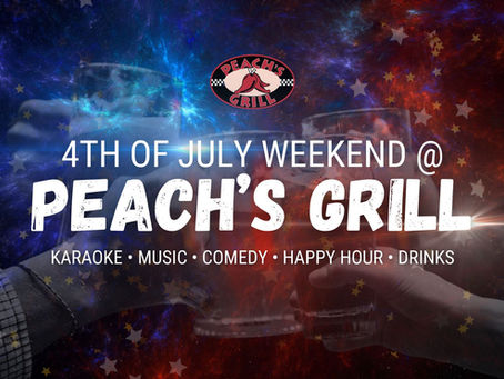 Celebrate the 4th of July All Week at Peach's Grill!