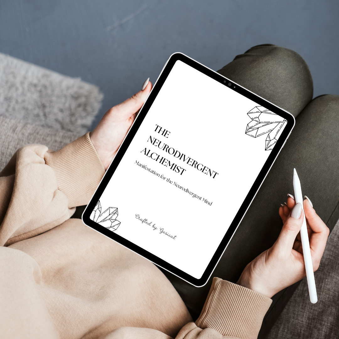 The Neurodivergent Alchemist: Manifestation for the Neurodivergent Mind(Digital)