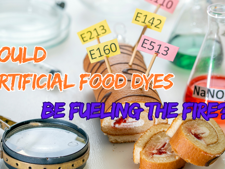 Emotional Storms in Children with ADHD and Autism: Could Artificial Food Dyes Be Fueling the Fire?