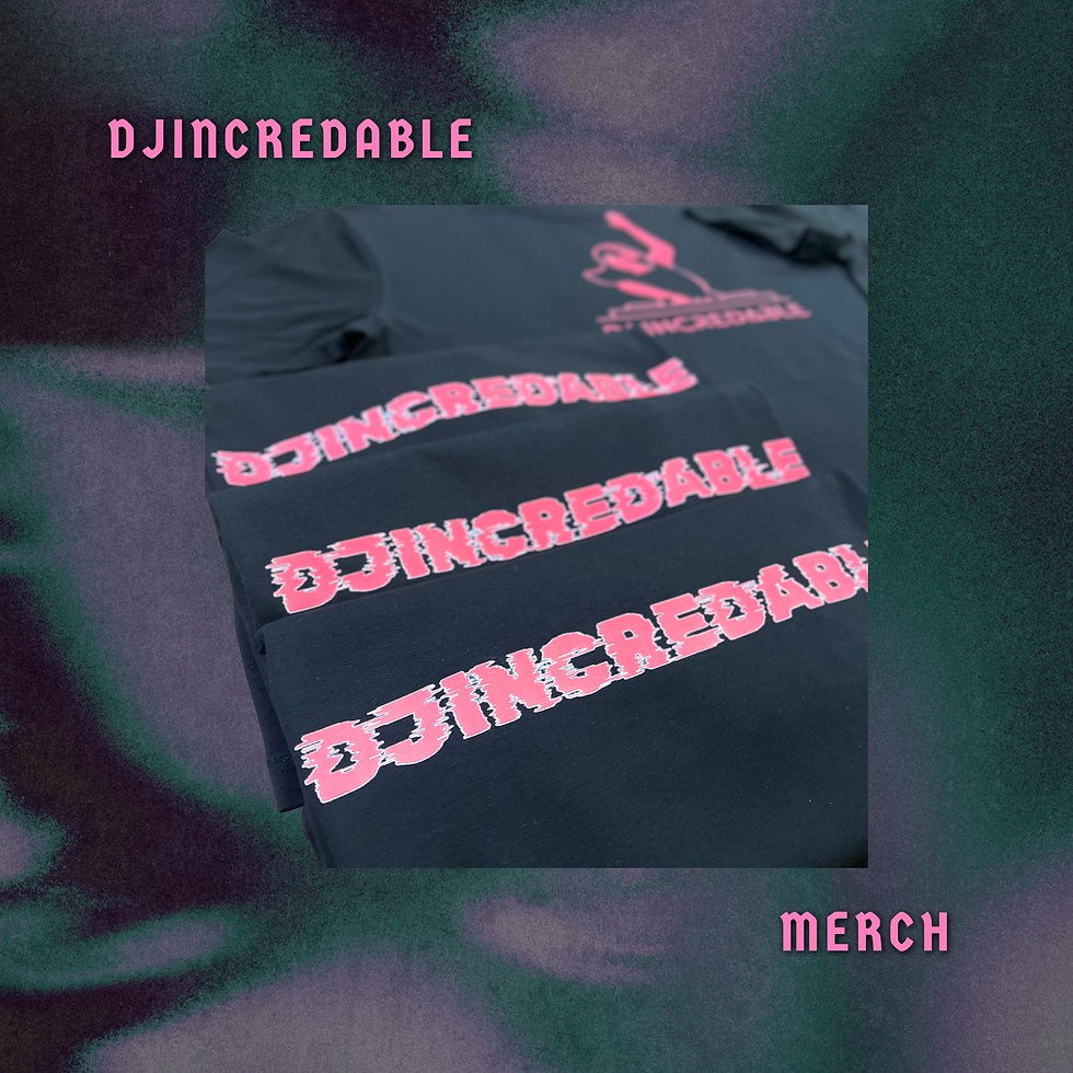 Thumbnail: DJ INCREDABLE T-SHIRT