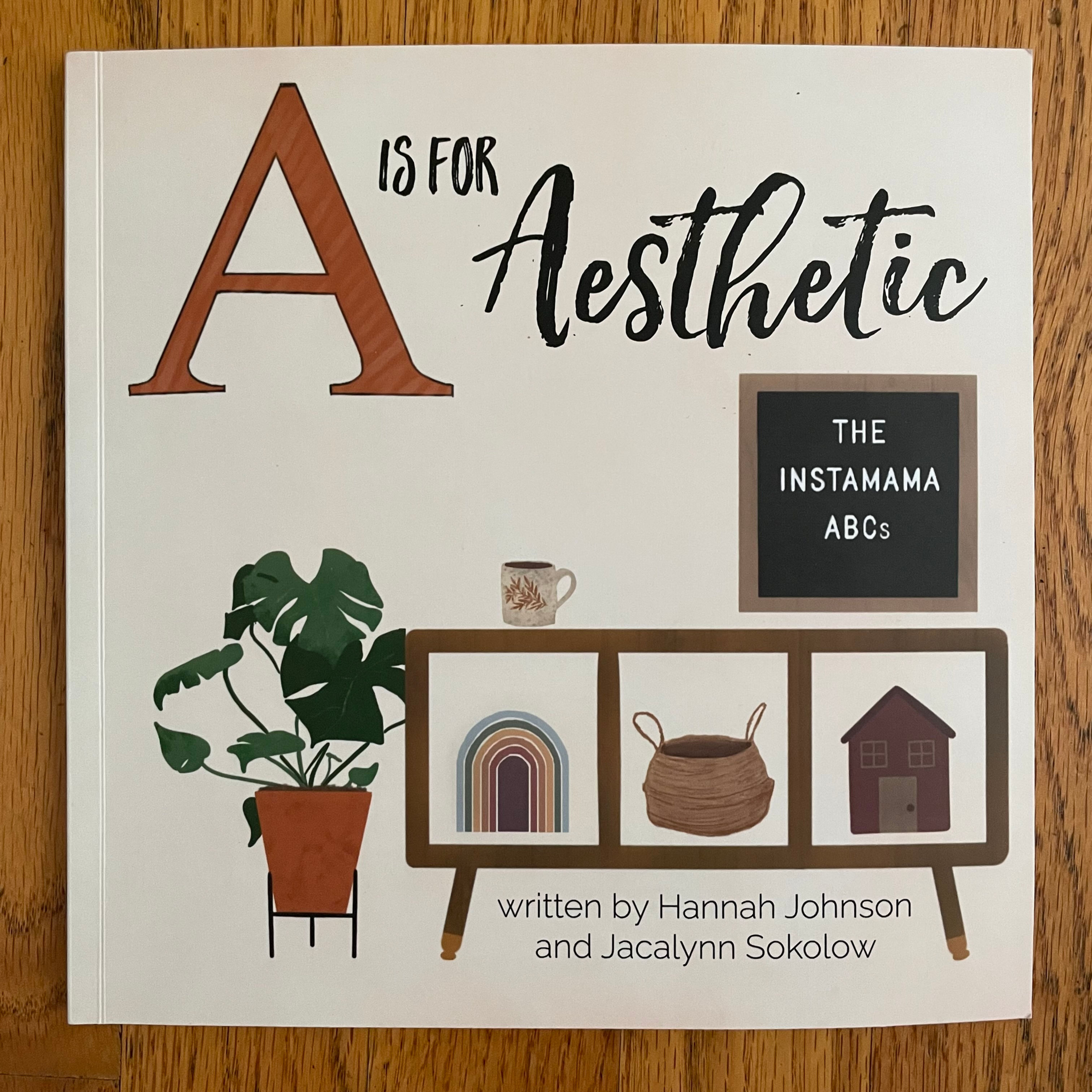 A is for Aesthetic: The Instamama ABCs