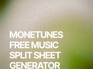 Monetunes Free Music Split Sheet Generator