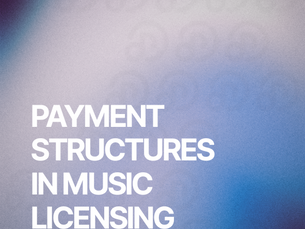 Payment Structures in Music Licensing