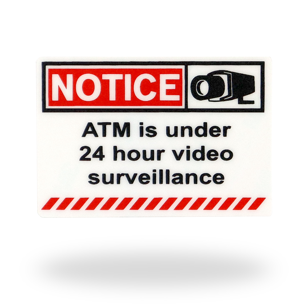 24-Hour Video Surveillance ATM Sticker for retail ATM locations