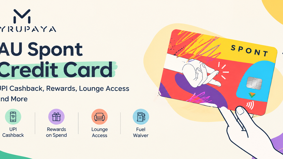AU Spont Credit Card: Cashback, Benefits, Fees, Eligibility and How to Apply