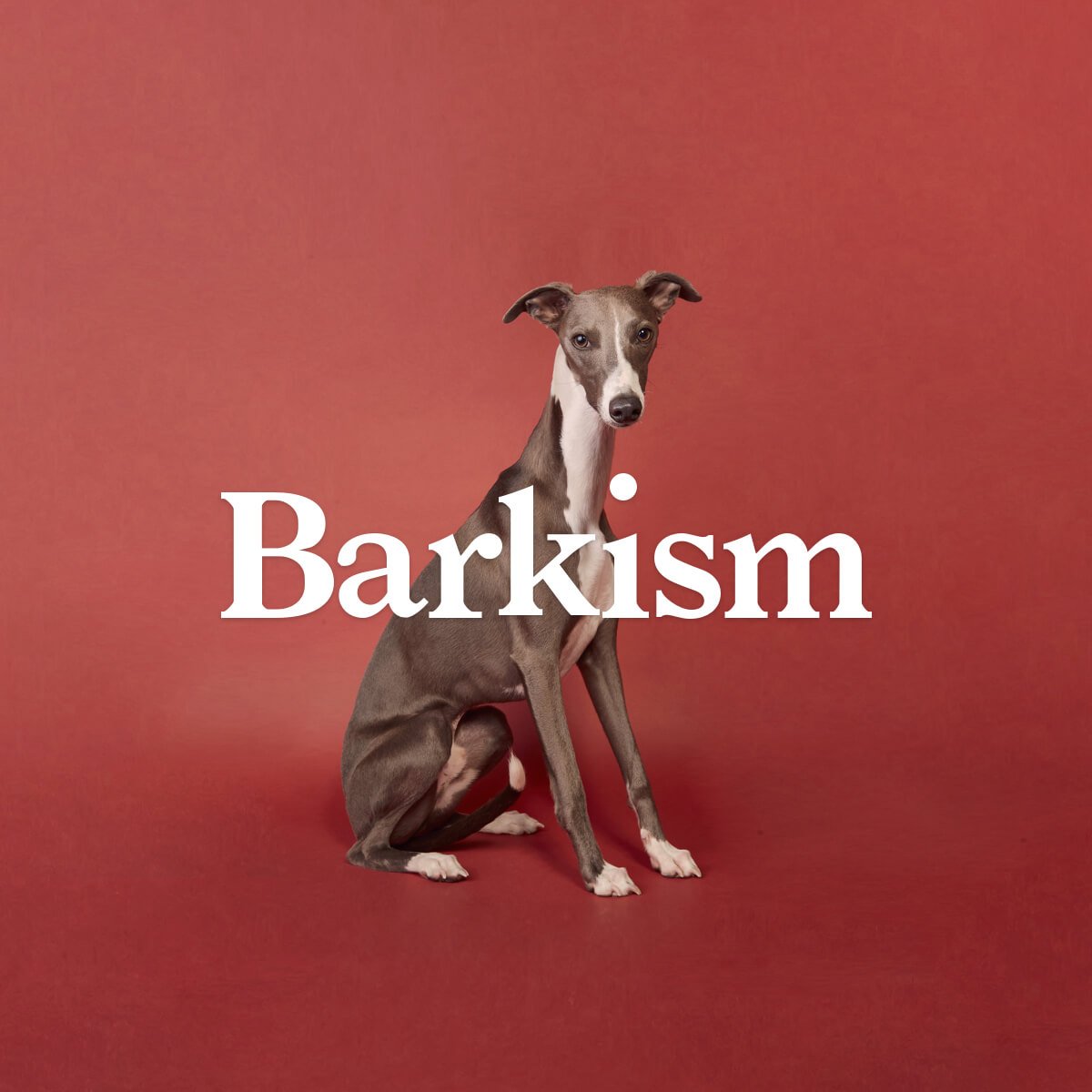 Barkism
