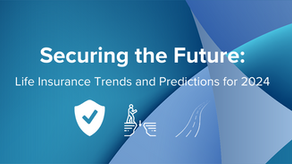 Securing the Future: Life Insurance Trends and Predictions for 2024