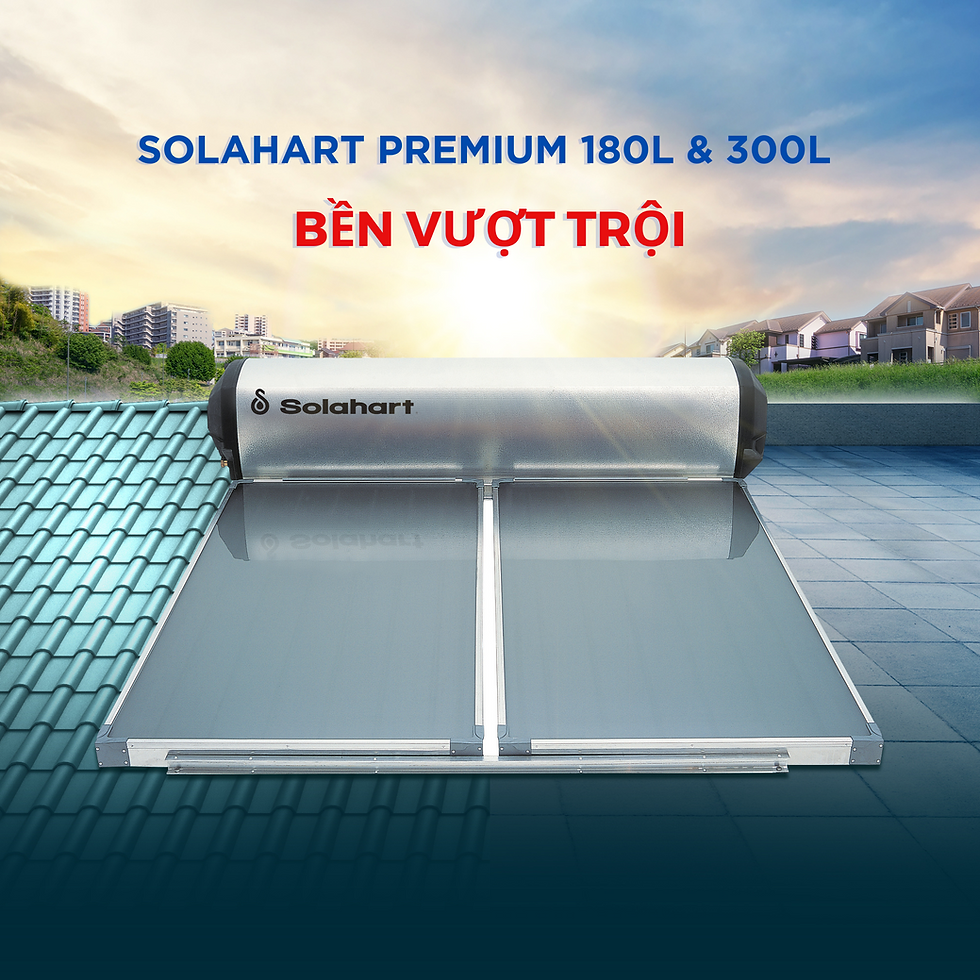 Máy nước nóng năng lượng mặt trời Solahart Premium - Bền bỉ vượt trội vượt thời gian