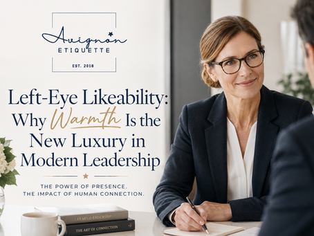 Left-Eye Likeability: Why Warmth Is the New Luxury in Modern Leadership