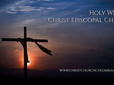 Holy Week at Christ Episcopal Church
