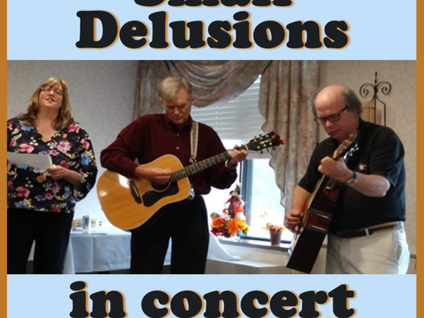 Come Enjoy Some Small Delusions!