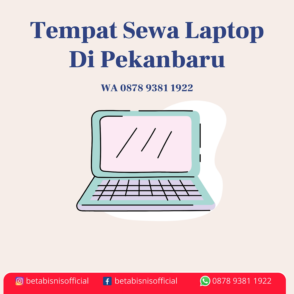 Tempat Sewa Laptop Di Pekanbaru, WA 0878 9381 1922