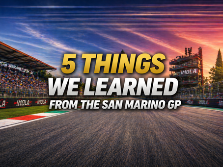 Fünf Dinge, die wir vom San Marino GP gelernt haben