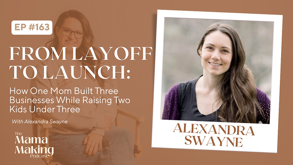 Alexandra Swayne, mom entrepreneur and founder of Binky Bands and Sunkiss Media, featured on the Mama Making Podcast
