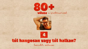 túl hangosan vagy túl halkan?